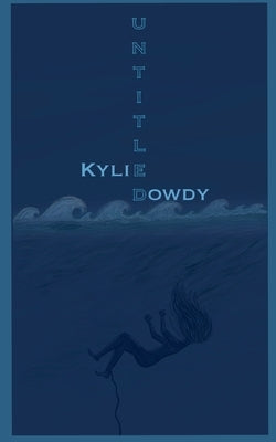 Untitled by Dowdy, Kylie