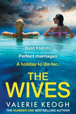 The Wives by Keogh, Valerie