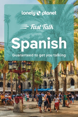 Lonely Planet Fast Talk Spanish by Planet, Lonely