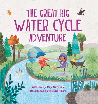 The Great Big Water Cycle Adventure by Barnham, Kay