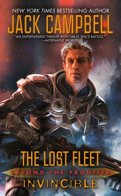 Lost Fleet: Beyond the Frontier: Invincible by Campbell, Jack