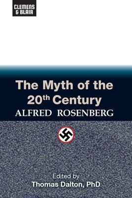 The Myth of the 20th Century by Rosenberg, Alfred