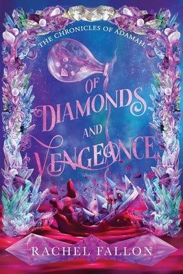 Of Diamonds and Vengeance by Fallon, Rachel