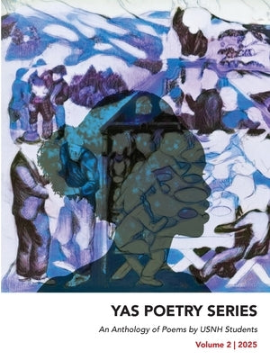 An Anthology of Poems by USNH Students: Volume 2 by Valentine, Crystal
