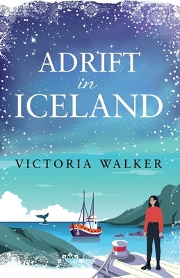 Adrift in Iceland by Walker, Victoria