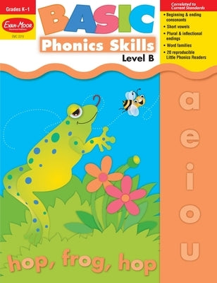 Basic Phonics Skills, Kindergarten - Grade 1 (Level B) Teacher Resource by Evan-Moor Educational Publishers