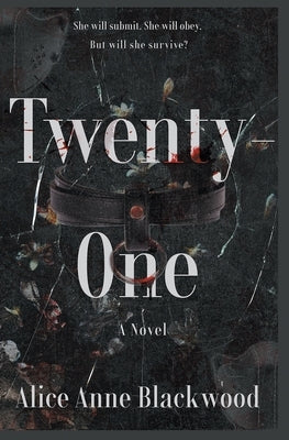 Twenty-One by Blackwood, Alice Anne