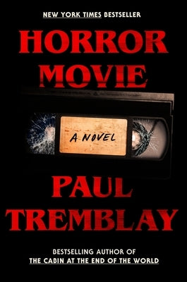 Horror Movie by Tremblay, Paul
