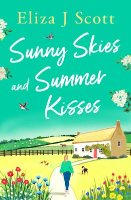 Sunny Skies and Summer Kisses by Scott, Eliza J.