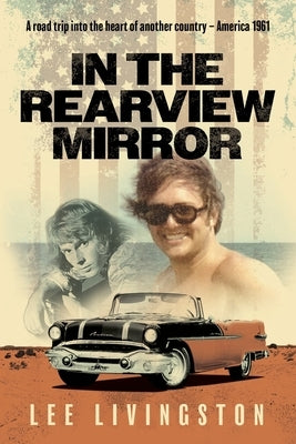 In the Rearview Mirror by Livingston, Lee