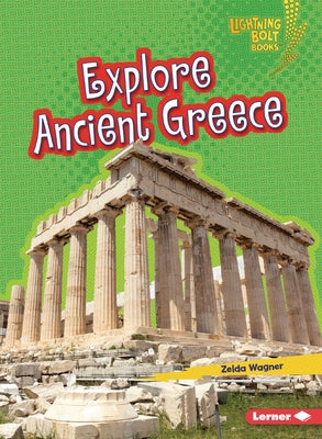 Explore Ancient Greece by Wagner, Zelda