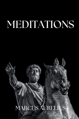 Meditations by Aurelius, Marcus