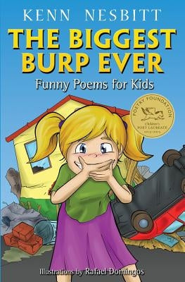 The Biggest Burp Ever: Funny Poems for Kids by Domingos, Rafael