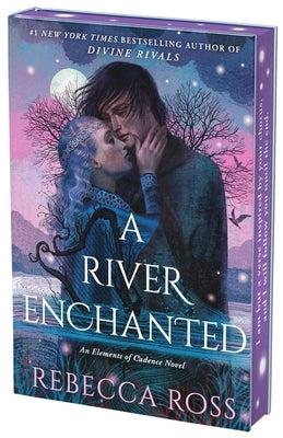 A River Enchanted Deluxe Collector's Edition by Ross, Rebecca