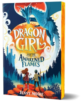 Dragon Girl and the Awakened Flames (Deluxe Edition) by Moore, Jenny