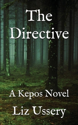 The Directive by Ussery, Liz