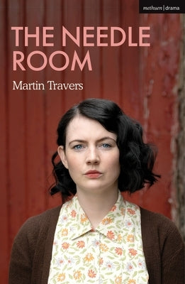 The Needle Room by Travers, Martin