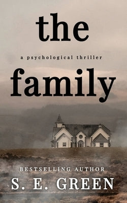 The Family by Green, S. E.