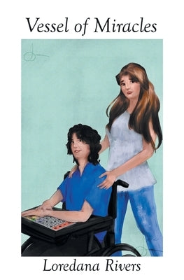 Vessel of Miracles by Rivers, Loredana