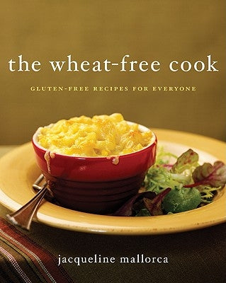 The Wheat-Free Cook by Mallorca, Jacqueline