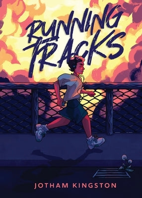 Running Tracks by Kingston, Jotham