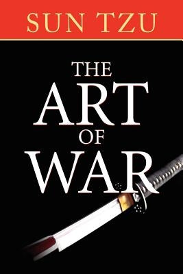 The Art of War by Tzu, Sun