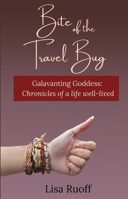 Bite of the Travel Bug by Ruoff, Lisa