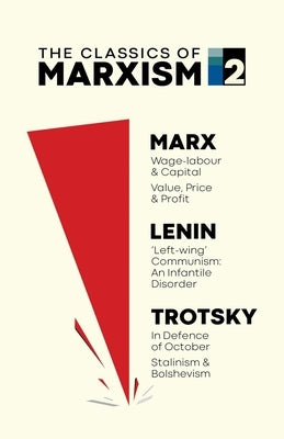 The Classics of Marxism: Volume Two by Marx, Karl