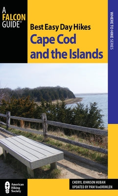 Best Easy Day Hikes Cape Cod and the Islands by Van Drimlen, Pamela