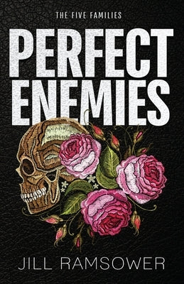 Perfect Enemies by Ramsower, Jill