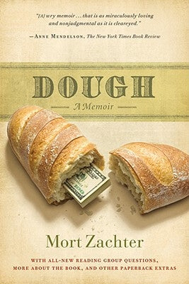 Dough: A Memoir by Zachter, Mort