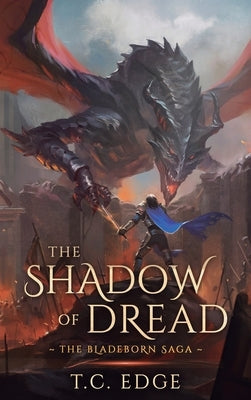 The Shadow of Dread by Edge, T. C.