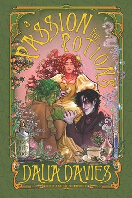 A Passion for Potions by Davies, Dalia