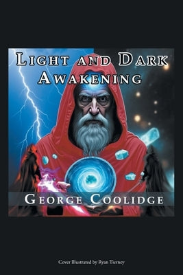 Light and Dark Awakening by Coolidge, George