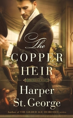 The Copper Heir by St George, Harper