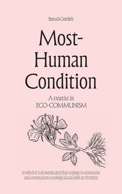 Most-Human Condition by Gottlieb, Baruch
