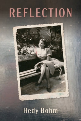 Reflection by Bohm, Hedy