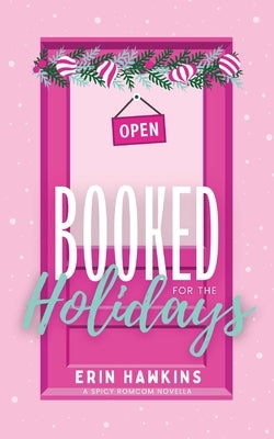 Booked for the Holidays by Hawkins, Erin