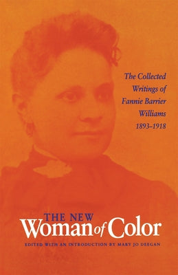 The New Woman of Color by Williams, Fannie Barrier