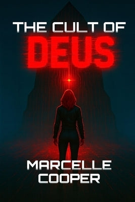 The Cult of Deus by Cooper, Marcelle