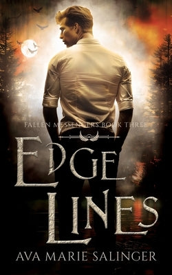 Edge Lines (Fallen Messengers Book 3) by Salinger, Ava Marie