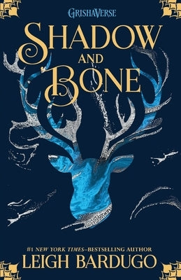Shadow and Bone by Bardugo, Leigh