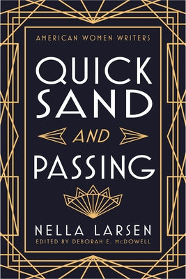 Quicksand and Passing by Larsen, Nella