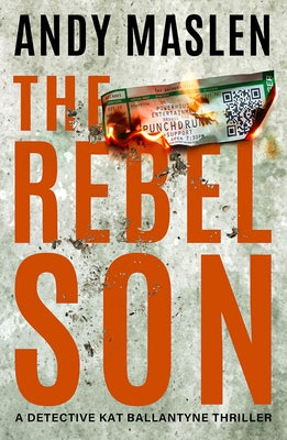The Rebel Son by Maslen, Andy