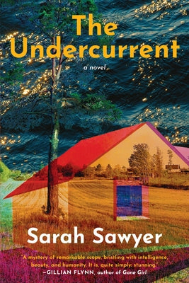 The Undercurrent by Sawyer, Sarah