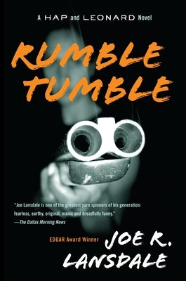 Rumble Tumble: A Hap and Leonard Novel (5) by Lansdale, Joe R.