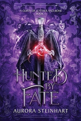 Hunted by Fate by Steinhart, Aurora