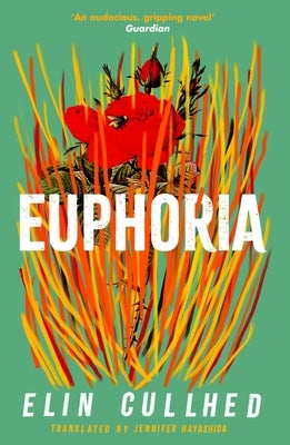 Euphoria by Cullhed, Elin