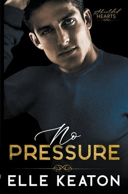No Pressure by Keaton, Elle