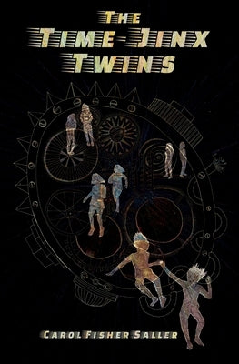 The Time-Jinx Twins by Saller, Carol Fisher